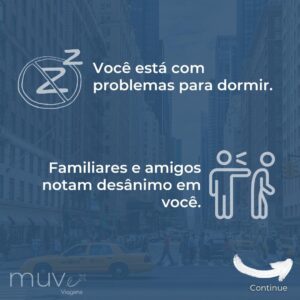 MUVe Viagens fala sobre sinais de que você precisa viajar.